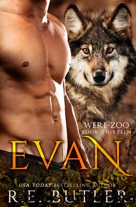 Evan (Were Zoo Book Thirteen) by R.E. Butler