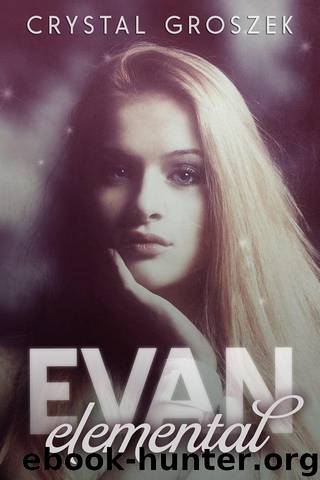 Evan Elemental by Crystal Groszek