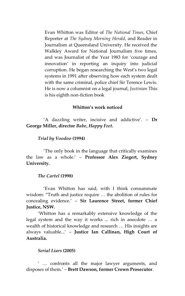 Evan Whitton was Editor of The National Times, Chief Reporter at The Sydney Morning Herald, and Reader in Journalism at Queensland University by Evan Whitton