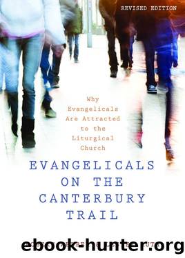 Evangelicals on the Canterbury Trail by Robert Webber