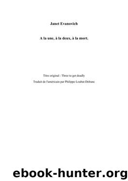Evanovich Janet by A la une à la deux à la mort