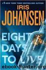 Eve Duncan - 10 - Eight Days to Live by Iris Johansen