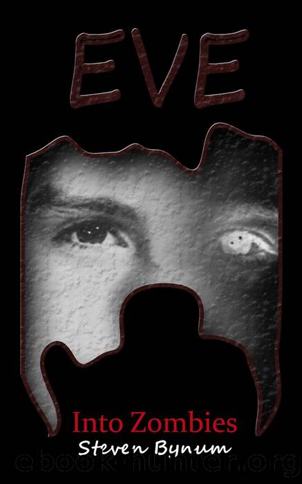 Eve Into Zombies by Steven Bynum