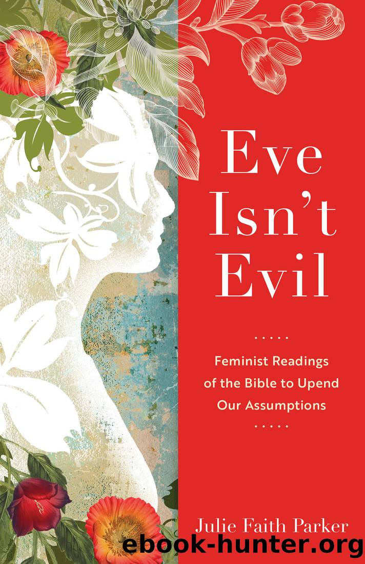 Eve Isn't Evil by Julie Faith Parker