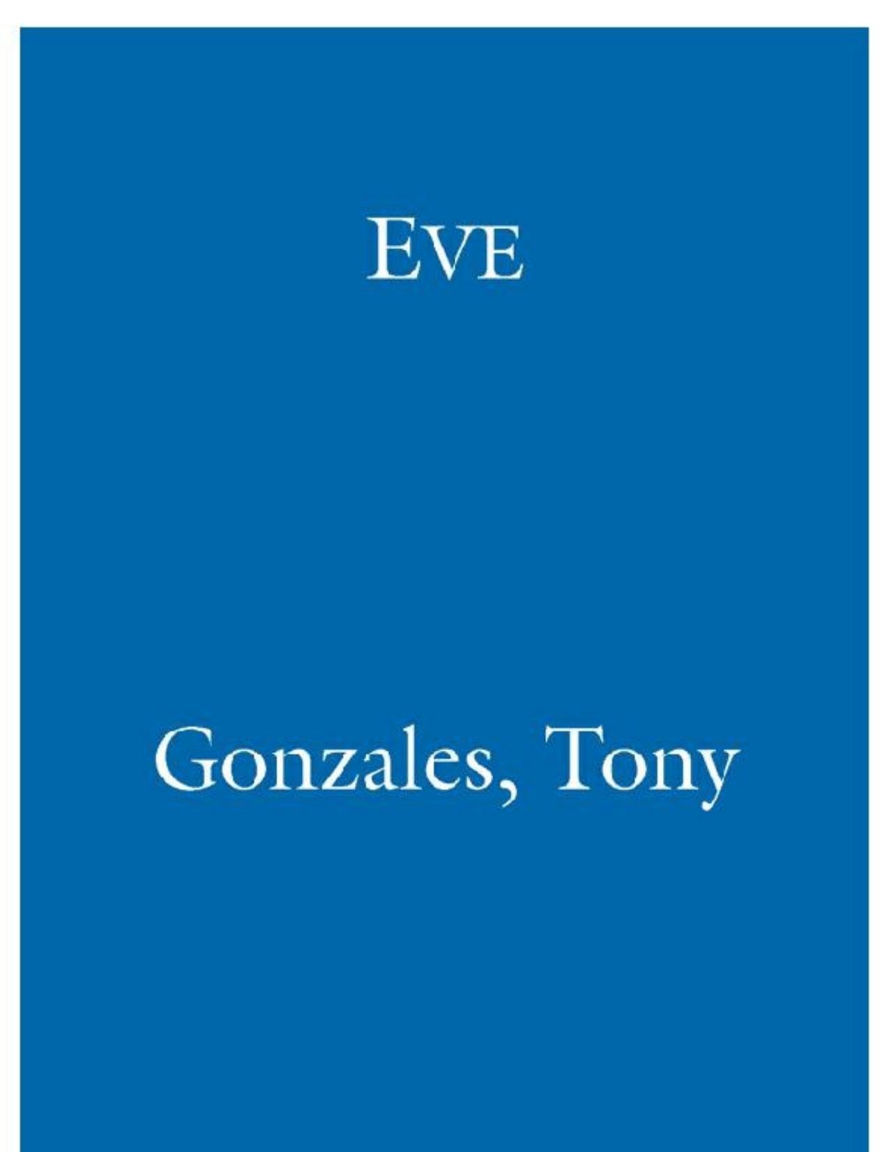 Eve by Tony Gonzales