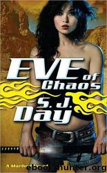 Eve of Chaos by Sylvia Day