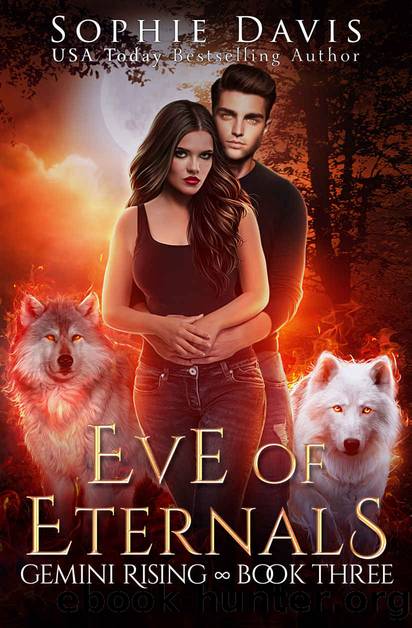Eve of Eternals: Gemini Rising by Davis Sophie