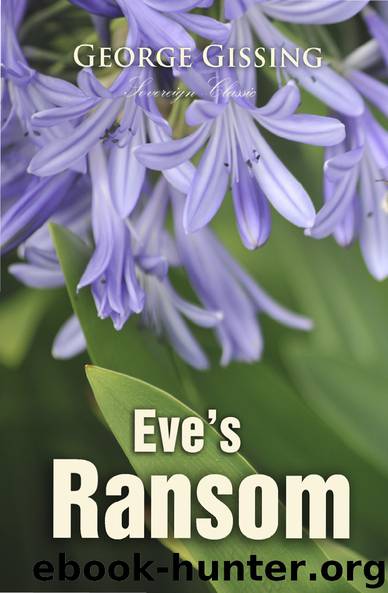 Eve's Ransom by George Gissing