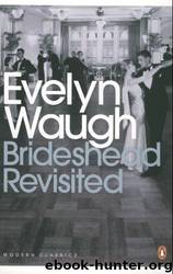 Evelyn Waugh's Brideshead Revisited by Evelyn Waugh