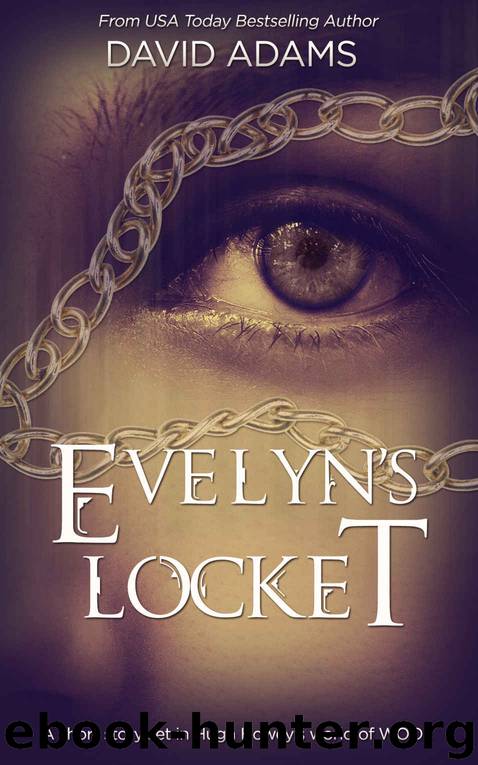 Evelyn's Locket by David Adams