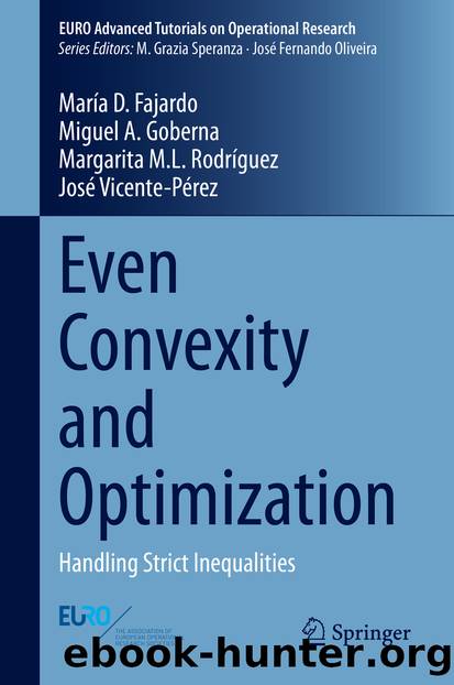 Even Convexity and Optimization by María D. Fajardo & Miguel A. Goberna & Margarita M. L. Rodríguez & José Vicente-Pérez