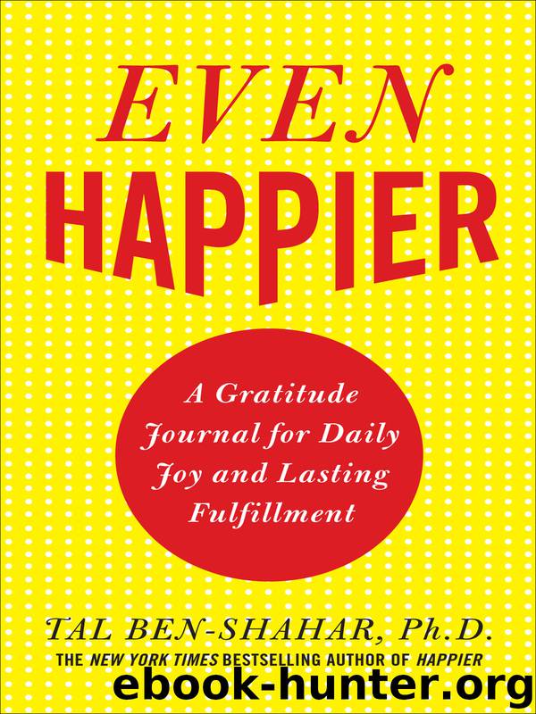 Even Happier by Tal Ben-Shahar