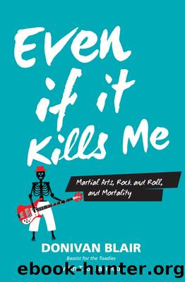 Even If it Kills Me by Donovan Blair