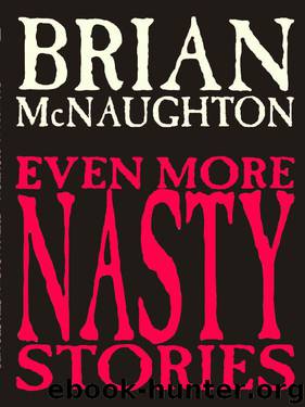 Even More Nasty Stories by Brian McNaughton