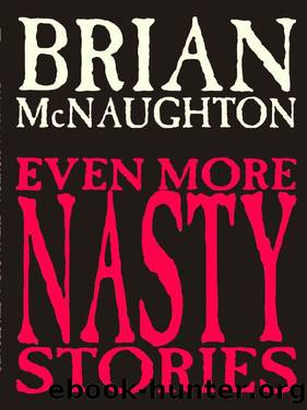 Even More Nasty Stories: Tales of Cthulhu and More by Brian McNaughton
