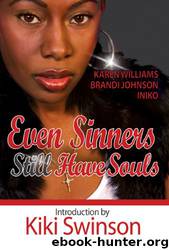 Even Sinners Still Have Souls by Karen Williams