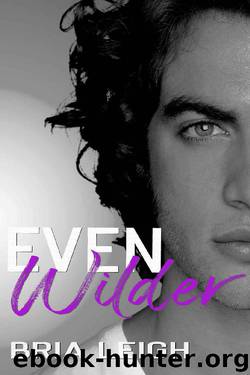 Even Wilder by Bria Leigh