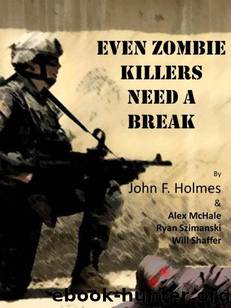 Even Zombie Killers Need a Break by unknow