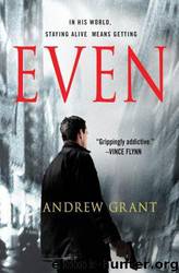 Even by Andrew Grant