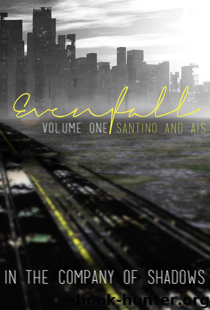 Evenfall: Volume I Director’s Cut by Santino & Ais
