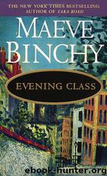 Evening Class by Maeve Binchy & Kate Binchy