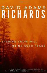 Evening Snow Will Bring Such Peace by Richards David Adams