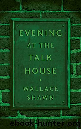 Evening at the Talk House (TCG Edition) by Wallace Shawn