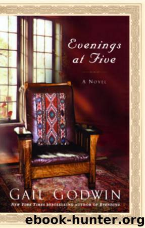 Evenings at Five by Gail Godwin