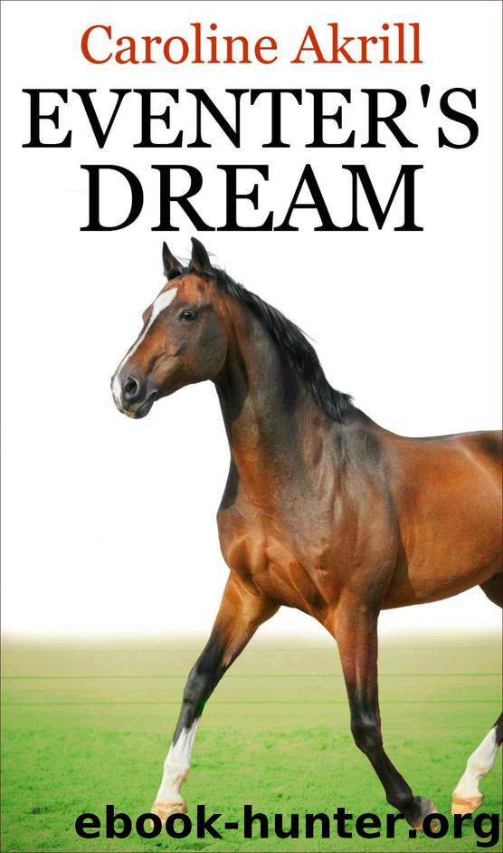 Eventer's Dream by Akrill Caroline