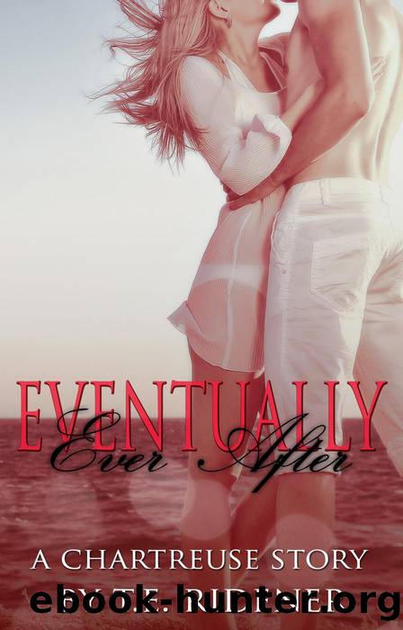Eventually Ever After by T.E. Ridener