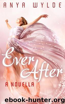 Ever After by Anya Wylde