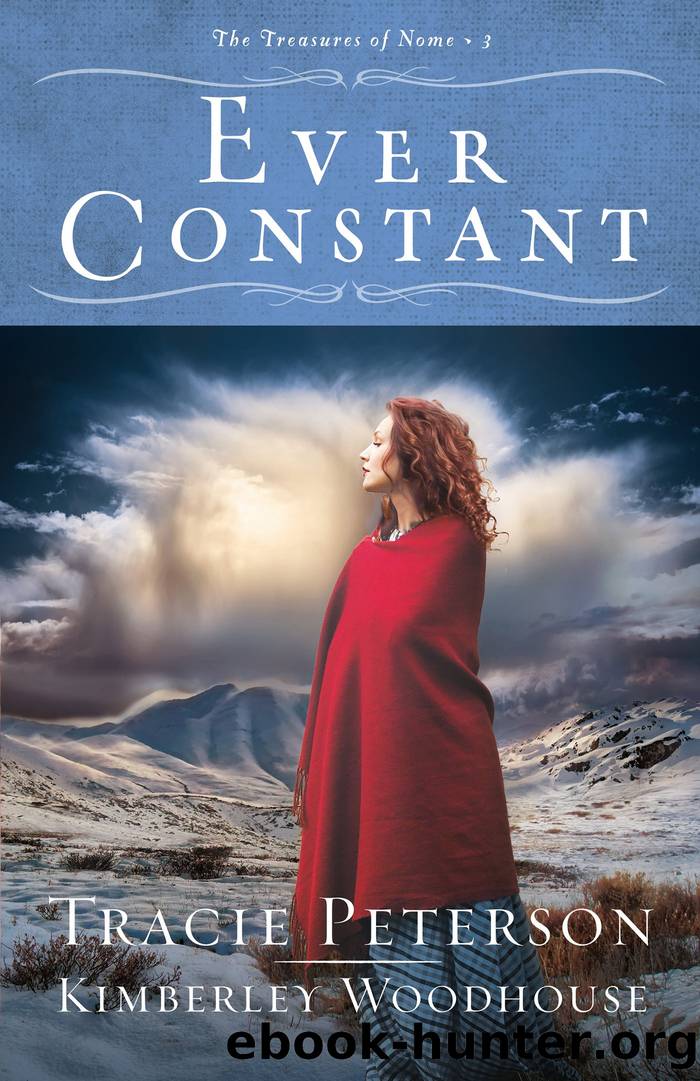 Ever Constant by Tracie Peterson and Kimberley Woodhouse