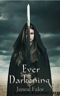 Ever Darkening (Darkening Light Book 1) by Janeal Falor