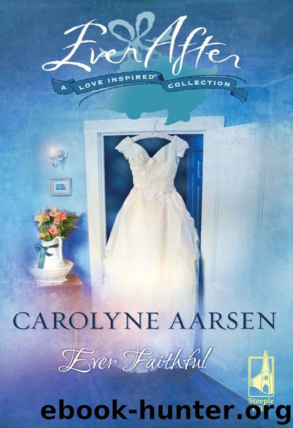 Ever Faithful by Carolyne Aarsen