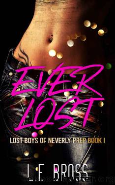 Ever Lost: Lost Boys of Neverly Prep: RH Academy Romance by L.E. Bross