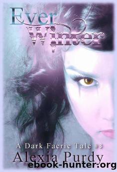 Ever Winter by Alexia Purdy
