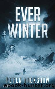 Ever Winter by Hackshaw Peter