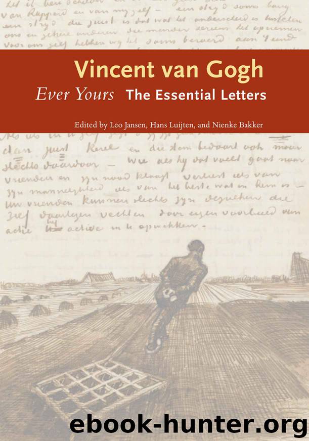 Ever Yours: The Essential Letters by Vincent van Gogh