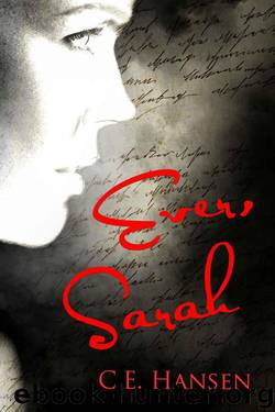 Ever, Sarah by Hansen C.E