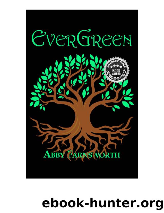 EverGreen by Abby Farnsworth
