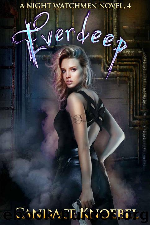 Everdeep (The Night Watchmen Series Book 4) by Candace Knoebel