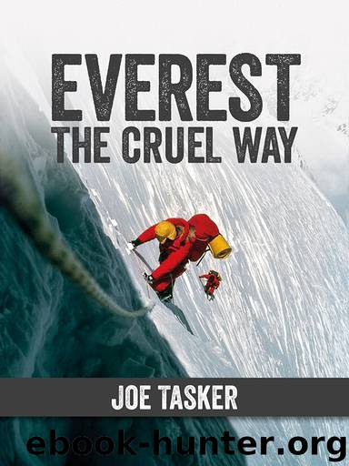Everest the Cruel Way by Joe Tasker