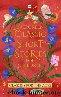 Evergreen Classic Short Stories For Children by Various