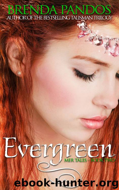 Evergreen by Brenda Pandos