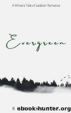 Evergreen by Ruby Scott