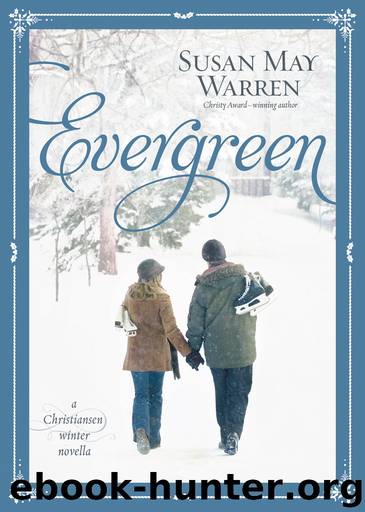 Evergreen by Susan May Warren