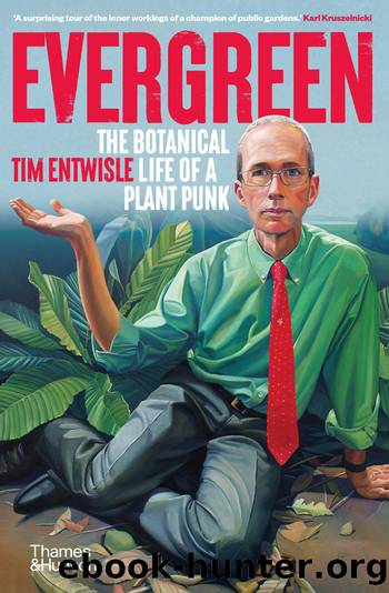 Evergreen by Tim Entwisle