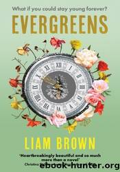 Evergreens by Liam Brown