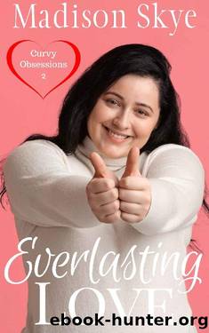 Everlasting Love by Madison Skye