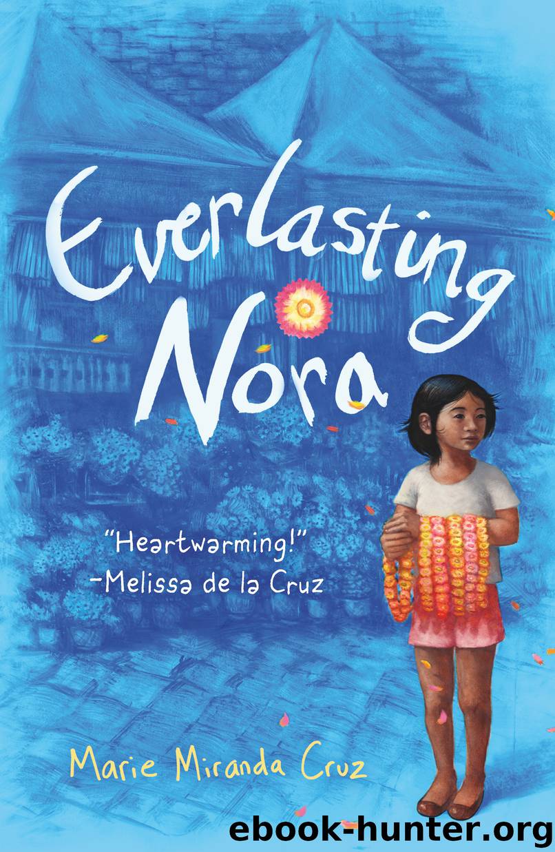 Everlasting Nora by Marie Miranda Cruz